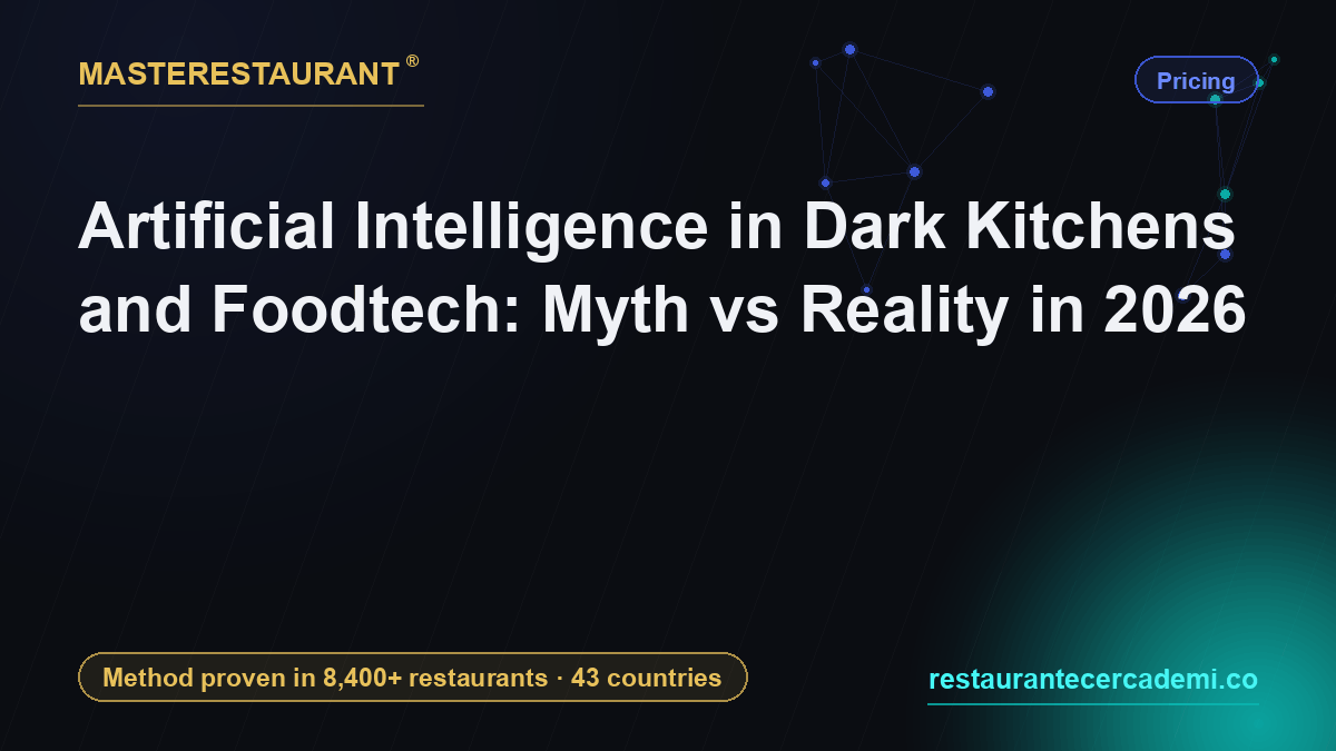 Artificial Intelligence in Dark Kitchens and Foodtech: Myth vs Reality in 2026 — Masterestaurant
