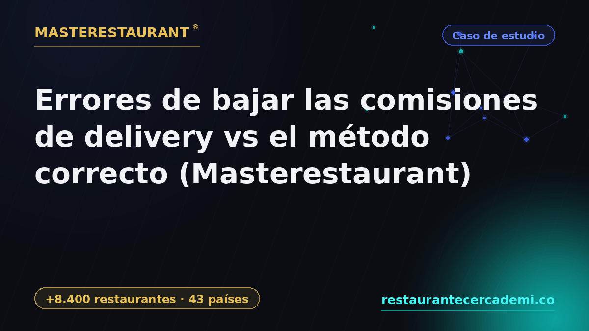 Delivery commission mistakes vs the right method (Masterestaurant) — Masterestaurant