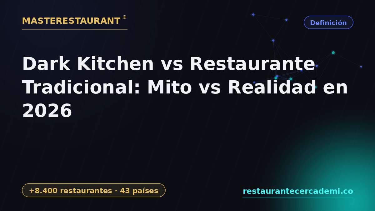 Dark Kitchen vs Traditional Restaurant: Myth vs Reality in 2026 — Masterestaurant