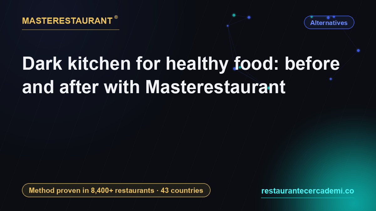 Dark kitchen for healthy food: before and after with Masterestaurant — Masterestaurant
