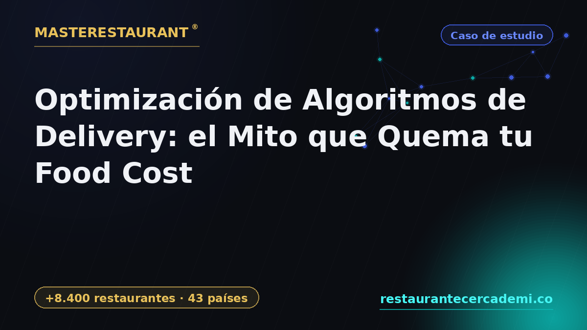 Delivery Algorithm Optimization: the Myth Burning Your Food Cost — Masterestaurant