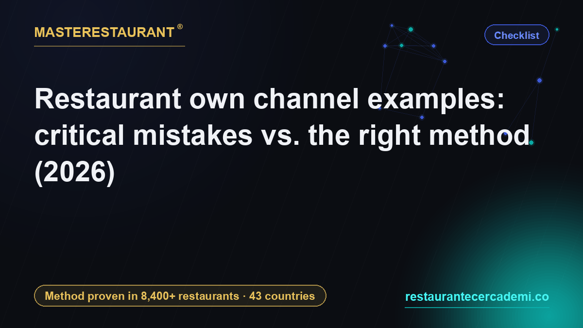 Restaurant own channel examples: critical mistakes vs. the right method (2026) — Masterestaurant